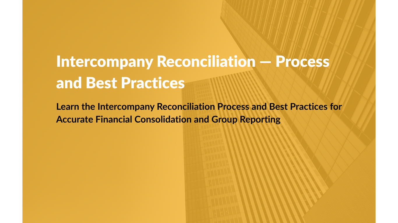 Intercompany Reconciliation — Process and Best Practices