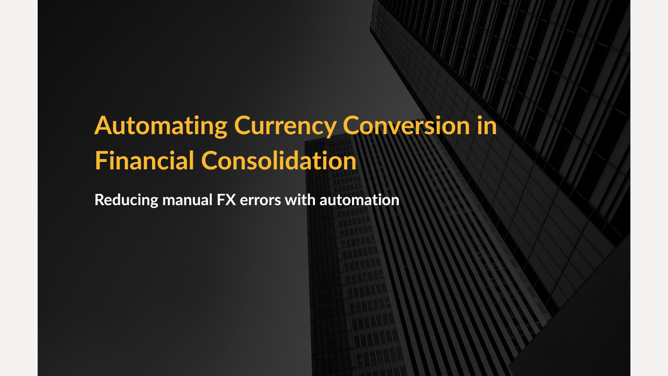 Automating Currency Conversion in Financial Consolidation
