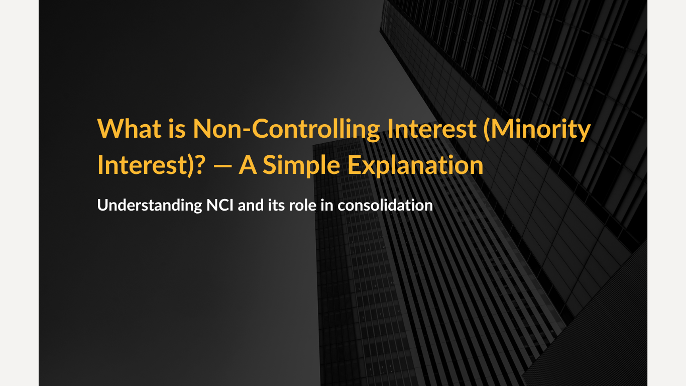 What is Non-Controlling Interest (Minority Interest)? — A Simple Explanation