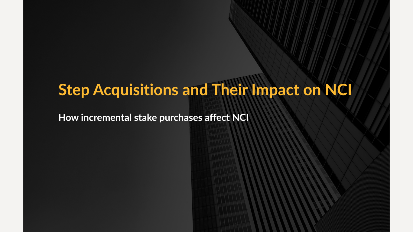 Step Acquisitions and Their Impact on NCI