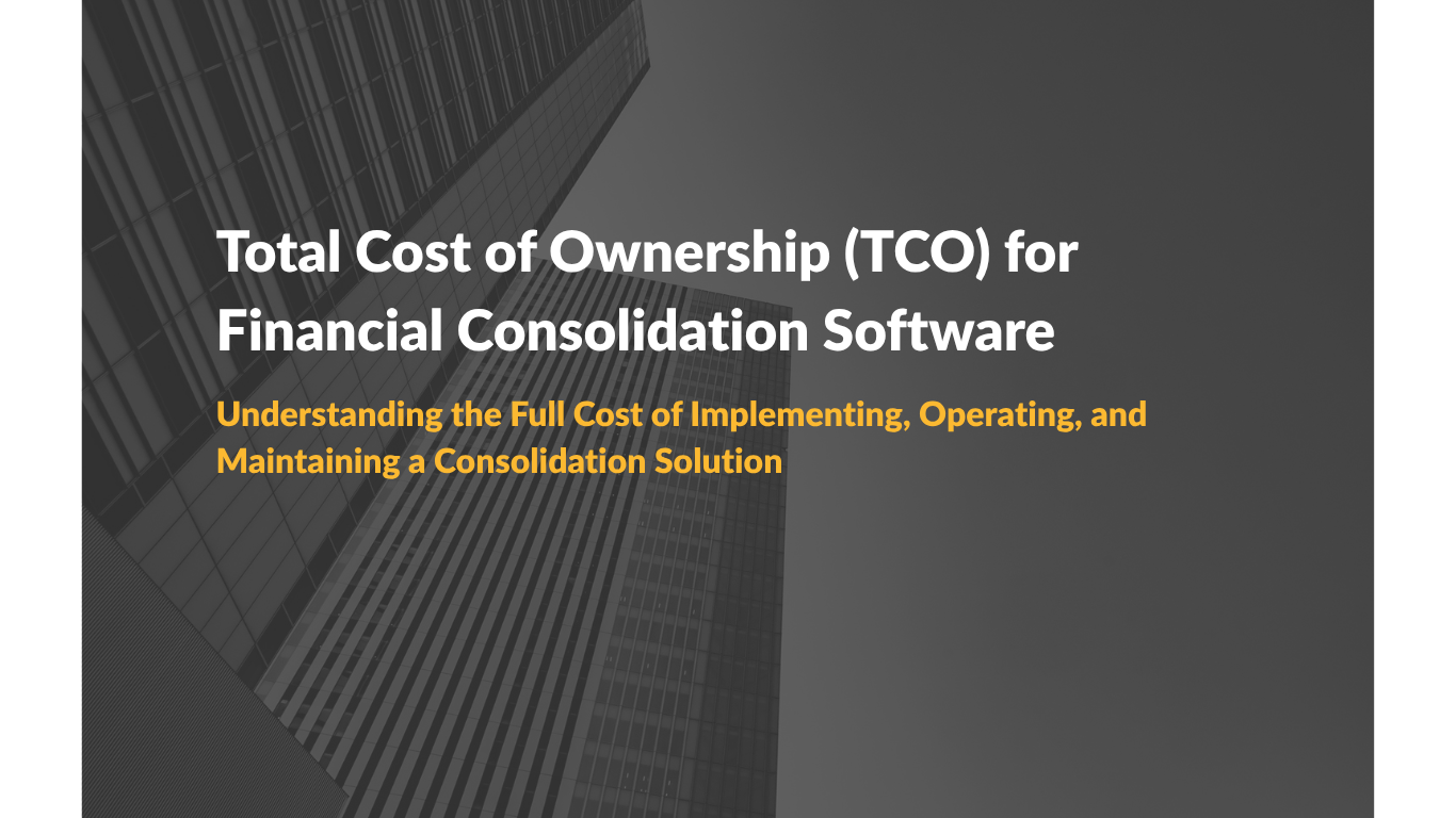 Total Cost of Ownership (TCO) for Financial Consolidation Software